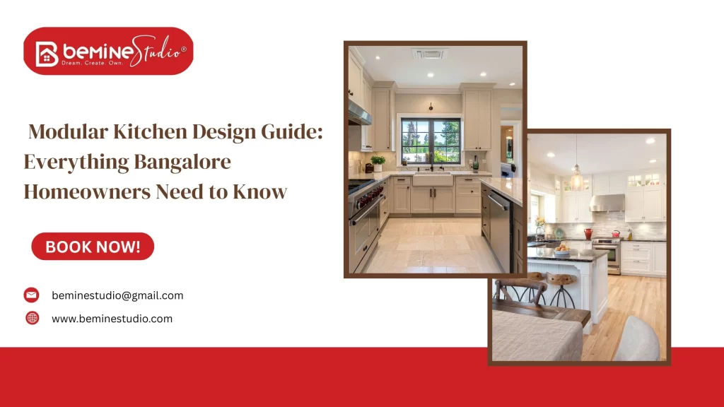 Modular Kitchen Design Guide: Everything Bangalore Homeowners Need to Know